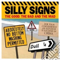 Silly Signs libro in lingua di Arcturus Publishing (COR)