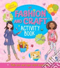 Fashion and Craft libro in lingua di Arcturus Publishing Limited (COR)