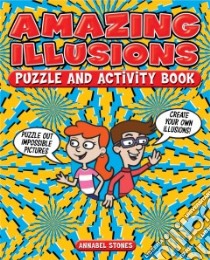 Eye-Popping Illusions Activity Book libro in lingua di Jacobs Pat, Dynamo Limited (ILT), Overy Kate (EDT), Fullman Joe (EDT), Evans Frances (EDT)