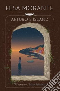 Arturo's Island libro in lingua di Elsa Morante