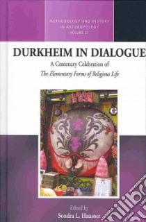 Durkheim in Dialogue libro in lingua di Hausner Sondra L. (EDT)