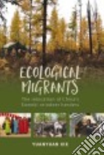 Ecological Migrants libro in lingua di Xie Yuanyuan