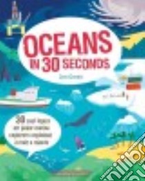Oceans in 30 Seconds libro in lingua di Green Jen, Robins Wesley (ILT)