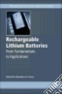 Rechargeable Lithium Batteries libro in lingua di Franco Alejandro (EDT)