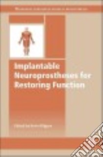Implantable Neuroprostheses for Restoring Function libro in lingua di Kilgore Kevin (EDT)