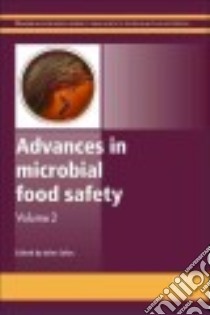 Advances in Microbial Food Safety libro in lingua di Sofos John (EDT)