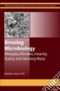 Brewing Microbiology libro in lingua di Hill Annie (EDT)