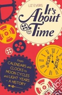 It's About Time libro in lingua di Evers Liz