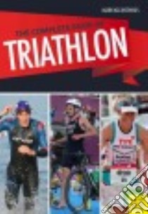 The Complete Book of Triathlon Training libro in lingua di Kleanthous Mark