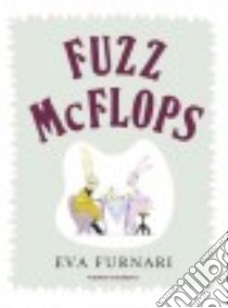 Fuzz Mcflops libro in lingua di Furnari Eva, Entrekin Alison (TRN)