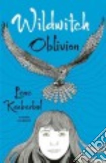 Oblivion libro in lingua di Kaaberbol Lene, Barslund Charlotte (TRN), Eason Rohan (ILT)