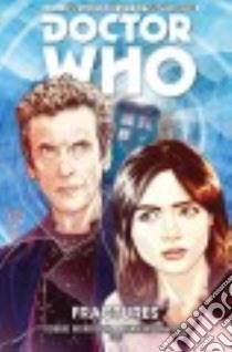 Doctor Who the Twelfth Doctor 2 libro in lingua di Morrison Robbie, Williamson Brian (ART), Laclaustra Mariano (ART), Hi-Fi (ILT), Starkings Richard (ILT)