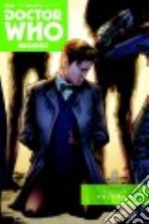 Doctor Who the Eleventh Doctor Archives Omnibus 3 libro in lingua di Diggle Andy, Robson Eddie, Lee Tony, Smith Matthew Dow, Kuhn Andy (ILT)