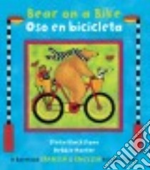 Bear on a Bike / Oso en bicicleta libro in lingua di Blackstone Stella, Harter Debbie (ILT)