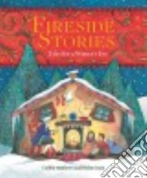 Fireside Stories libro in lingua di Matthews Caitlín (RTL), Cann Helen (ILT)