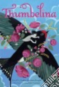 Thumbelina libro in lingua di Gresham Xanthe, Gastaut Charlotte (ILT)