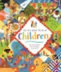 The Barefoot Book of Children libro in lingua di Strickland Tessa, Depalma Kate, Dean David (ILT)