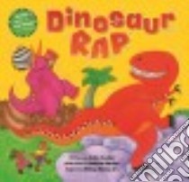 Dinosaur Rap libro in lingua di Foster John, Harter Debbie (ILT), Henry Mike Jr. (NRT)