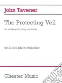 The Protecting Veil libro in lingua di Tavener John (COP)
