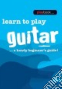 Learn to Play Guitar libro in lingua di Various