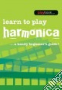 Learn to Play Harmonica libro in lingua di Power Ruth (EDT)