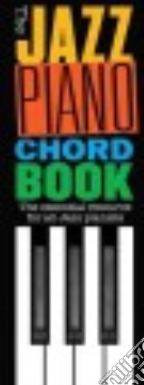 The Jazz Piano Chord Book libro in lingua di Hal Leonard Publishing Corporation (COR)