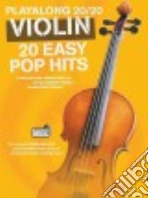 Playalong 20/20 Violin libro in lingua di Hal Leonard Publishing Corporation (COR)