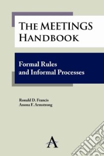 The Meetings Handbook libro in lingua di Francis Ronald D., Armstrong Anona F.