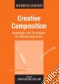 Creative Composition libro in lingua di Berg Danita (EDT), May Lori A. (EDT)