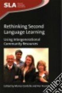 Rethinking Second Language Learning libro in lingua di Cordella Marisa (EDT), Huang Hui (EDT)