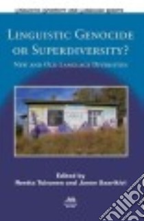Linguistic Genocide or Superdiversity? libro in lingua di Toivanen Reetta (EDT), Saarikivi Janne (EDT)