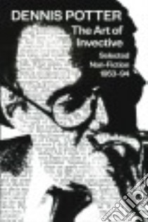The Art of Incentive libro in lingua di Potter Dennis, Greaves Ian (EDT), Rolinson David (EDT), Williams John (EDT)
