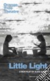 Little Light libro in lingua di Birch Alice