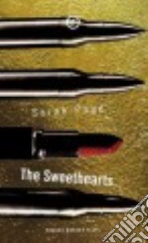 The Sweethearts libro in lingua di Page Sarah