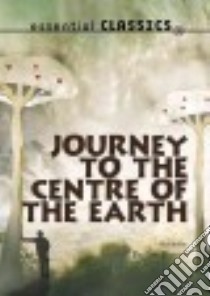 Journey to the Centre of the Earth libro in lingua di Francis Pauline (RTL)