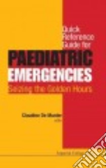 Quick Reference Guide for Paediatric Emergencies libro in lingua di De Munter Claudine (EDT)