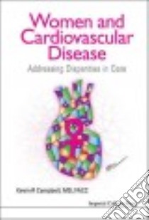 Women and Cardiovascular Disease libro in lingua di Campbell Kevin R. M.D.