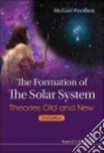 The Formation of the Solar System libro in lingua di Woolfson Michael M.