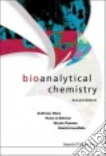 Bioanalytical Chemistry libro in lingua di Manz Andreas, Dittrich Petra S., Pamme Nicole, Iossifidis Dimitri