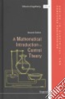 A Mathematical Introduction to Control Theory libro in lingua di Engelberg Shlomo