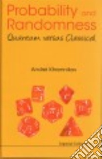 Probability and Randomness libro in lingua di Khrennikov Andrei