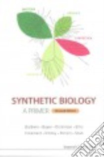 Synthetic Biology libro in lingua di Baldwin Geoff, Bayer Travis, Dickinson Robert, Ellis Tom, Freemont Paul S.