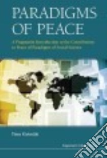 Paradigms of Peace libro in lingua di Kivimaki Timo