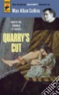 Quarry's Cut libro in lingua di Collins Max Allan