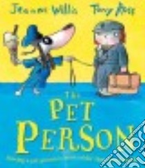 The Pet Person libro in lingua di Willis Jeanne, Ross Tony