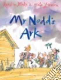 Mr Nodd's Ark libro in lingua di Yeoman John, Blake Quentin (ILT)