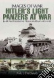 Hitler' Light Panzers libro in lingua di Thomas Paul