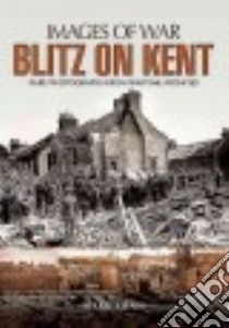 Blitz on Kent libro in lingua di Khan Mark