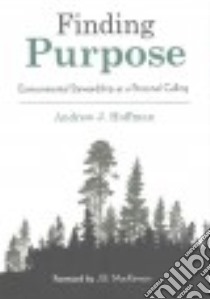 Finding Purpose libro in lingua di Hoffman Andrew J., MacKinnon J. B. (FRW)