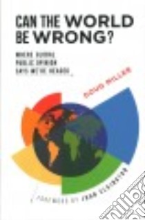 Can the World Be Wrong? libro in lingua di Miller Doug, Elkington John (FRW)
